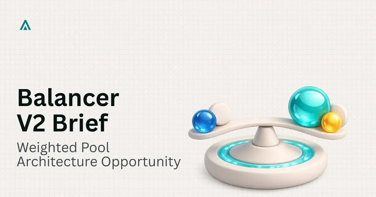 Balancer V2 Investment Brief: Weighted Pool Opportunity