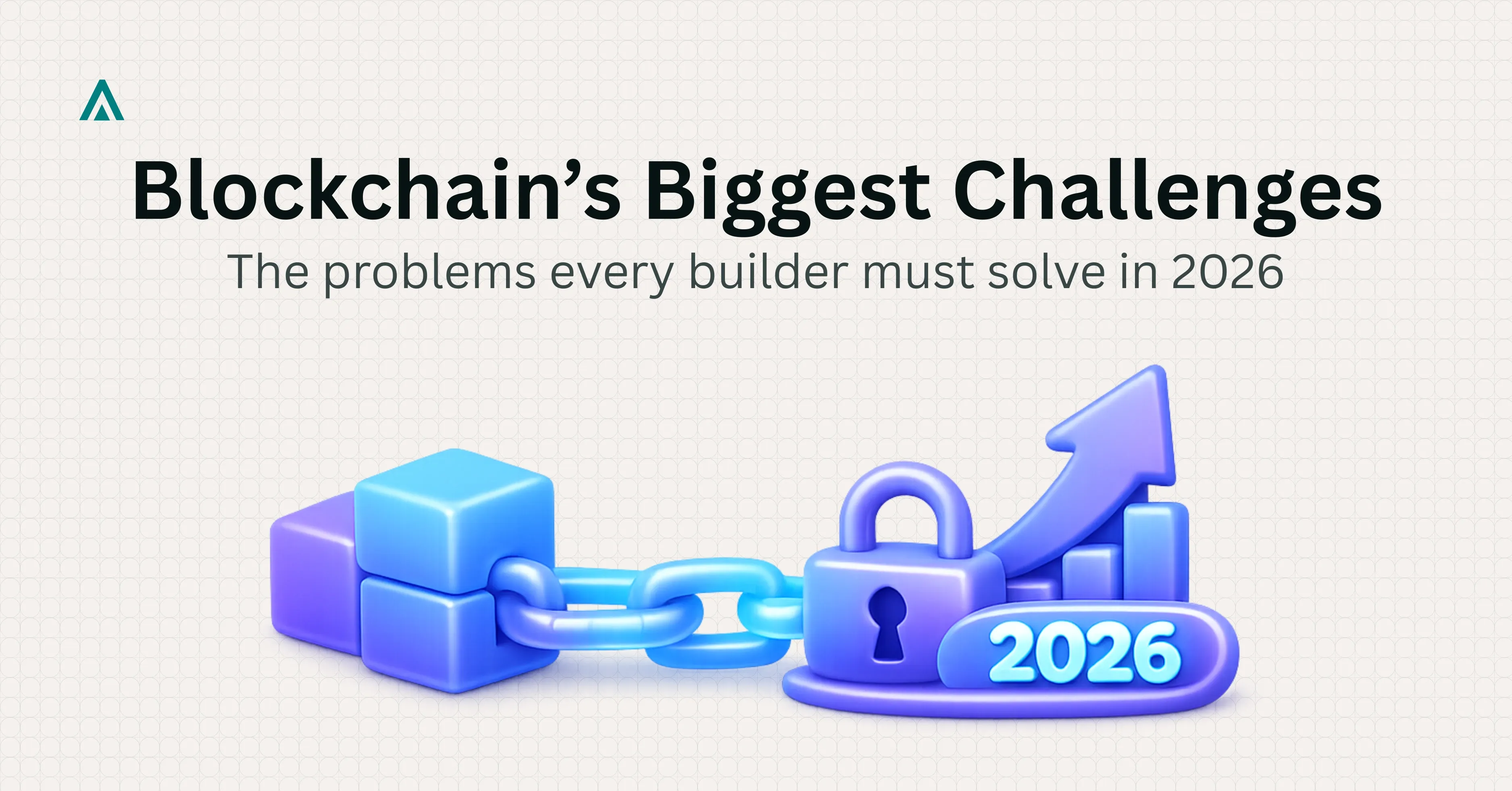 Biggest Blockchain Challenges in 2026 and How to Solve Them