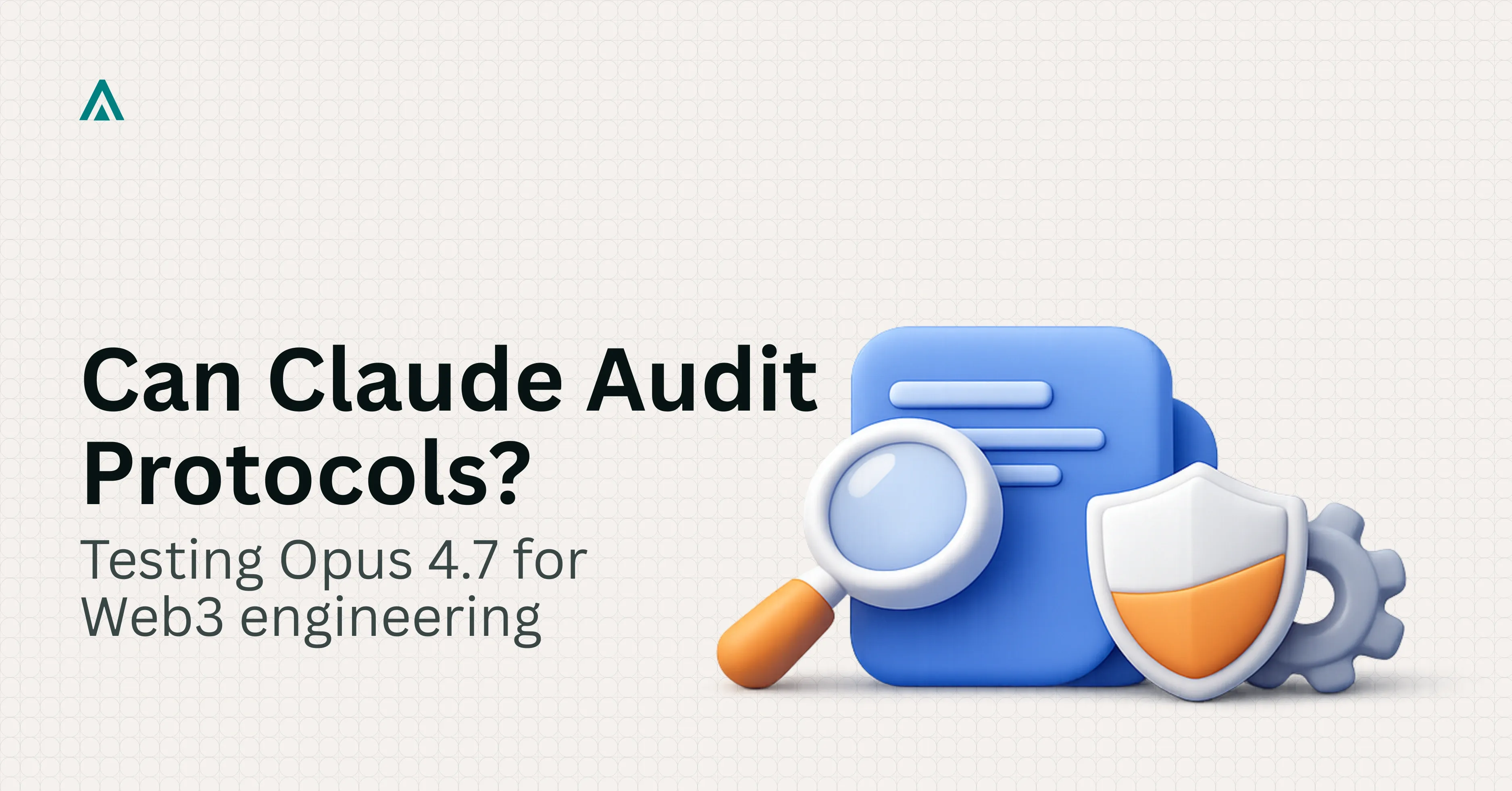 Claude Opus 4.7: Agentic Audit and Protocol Engineering