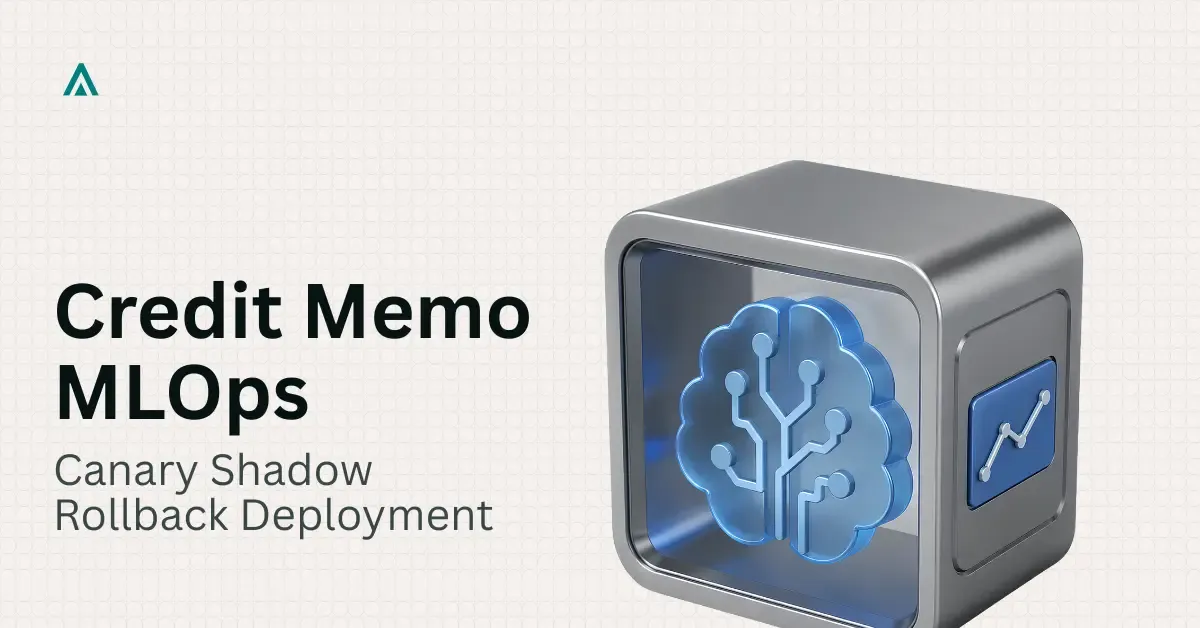 MLOps Architecture for Credit Memo Drafting Rollouts