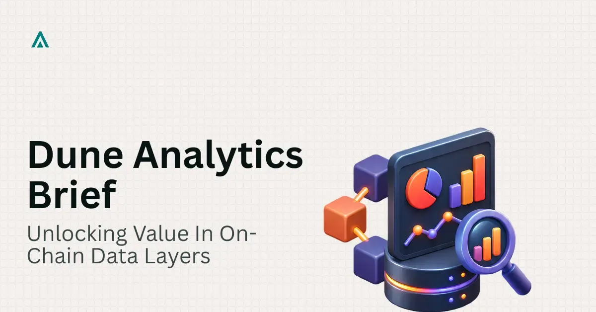 On-Chain Data Analytics: The Dune Investment Brief