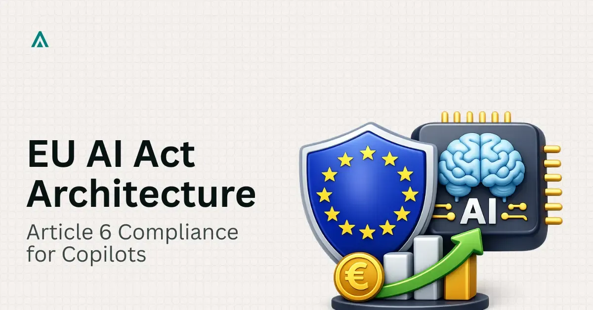 EU AI Act Article 6 Compliance for Advisor Copilots