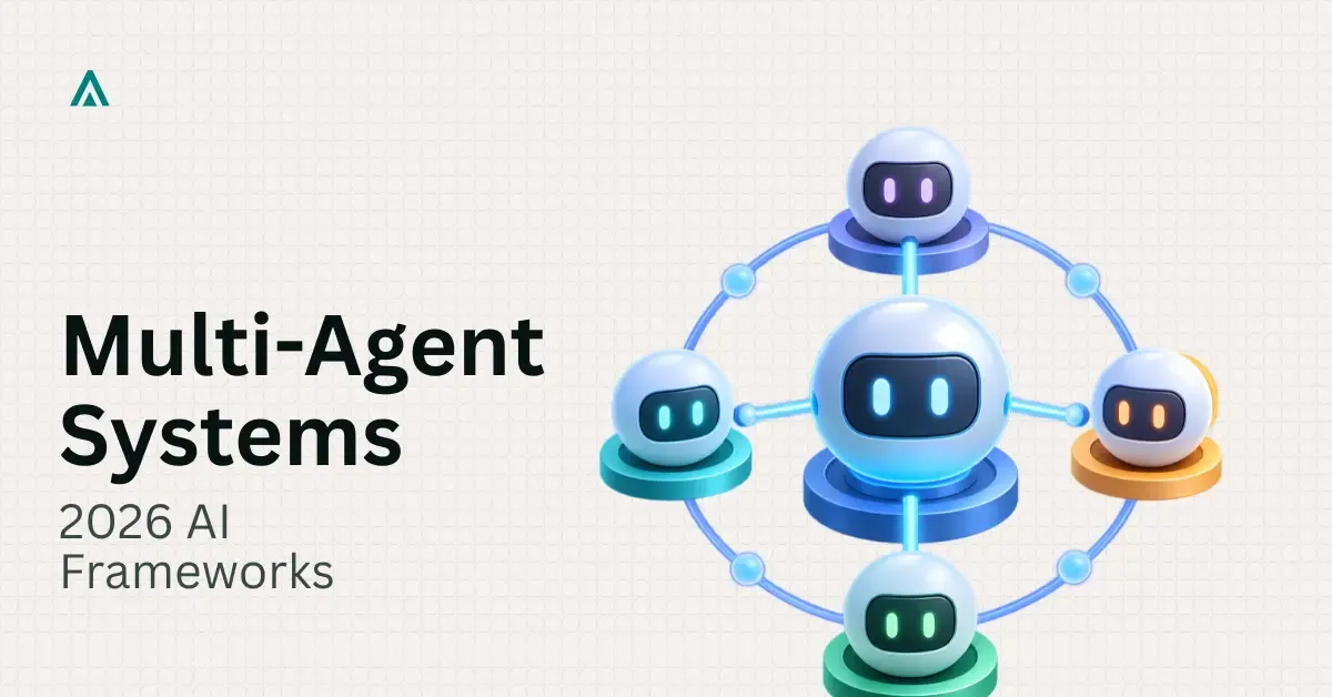 Multi-Agent AI Systems Explained: How They Work and Why They Matter in 2026