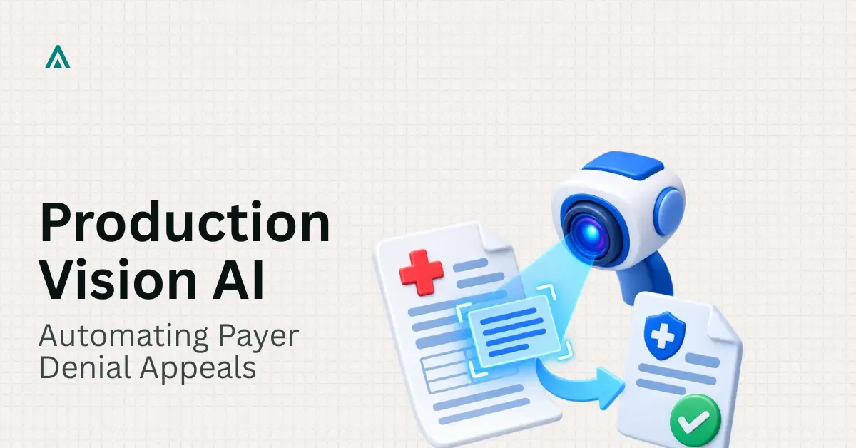 Deploy Vision AI for Payer Denial Appeals at Scale