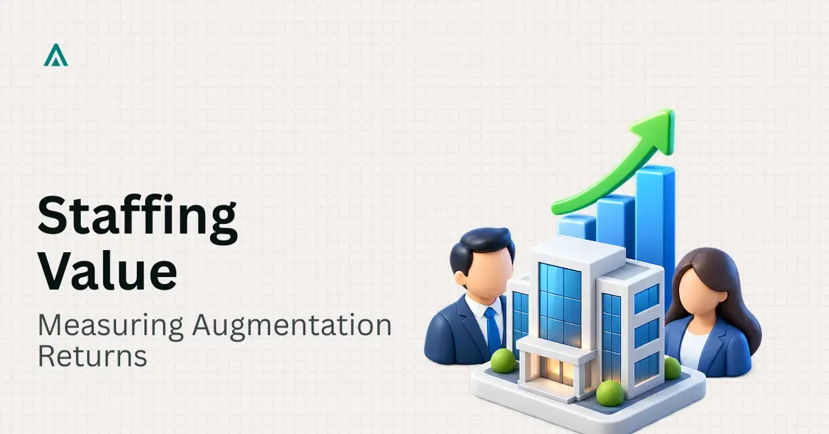 Staff Augmentation ROI Framework for Enterprises in 2026
