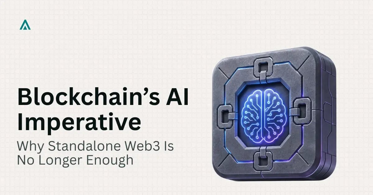 Why Blockchain Without AI Is Now a Harder Sell