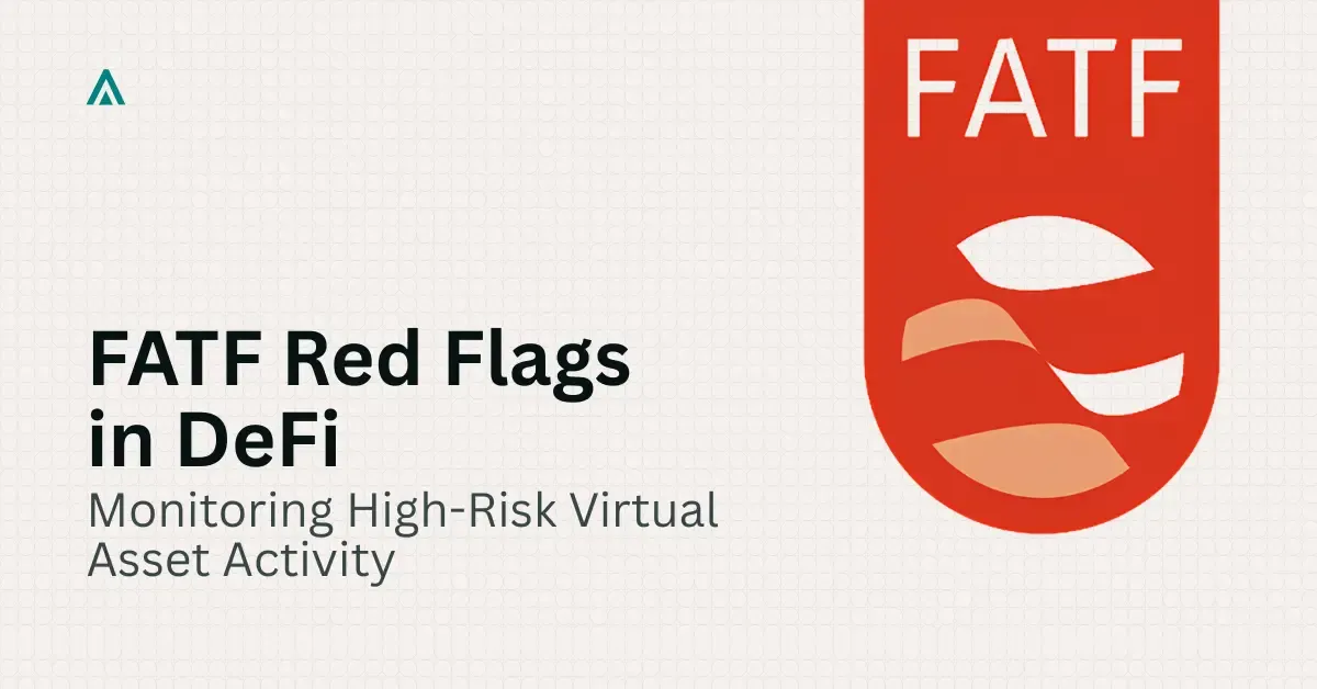 FATF Virtual Asset Red Flags: DeFi Monitoring Duties