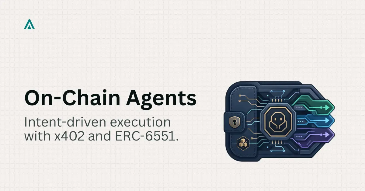 On-Chain Agents: x402, ERC-6551 and Intent Stack 2026