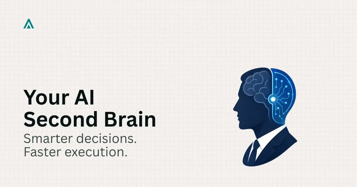 Why Every Executive Needs an AI Second Brain in 2026