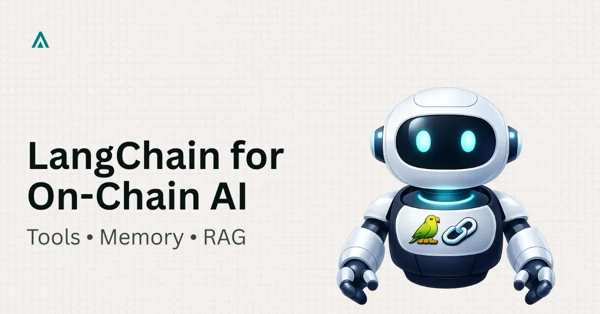 LangChain Agents for On-Chain Data: Tools, Memory, RAG