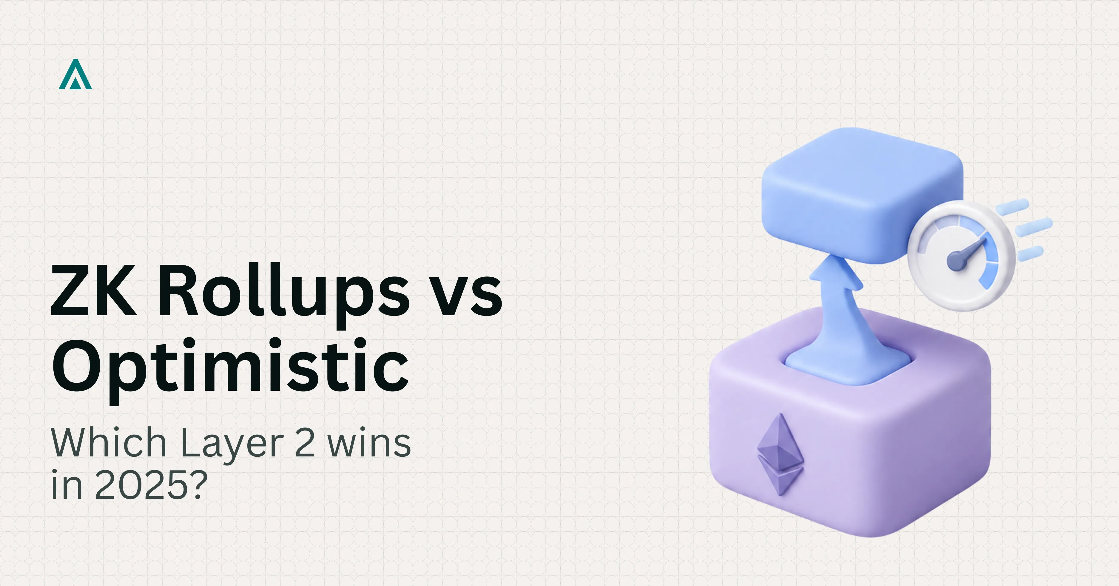 Layer 2 Scaling: Optimistic vs. ZK Rollups Compared