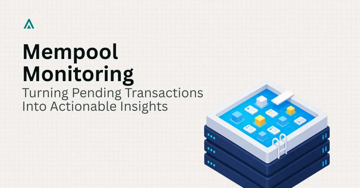Mempool Monitoring Investment Brief: The Infrastructure Layer for On-Chain Intelligence