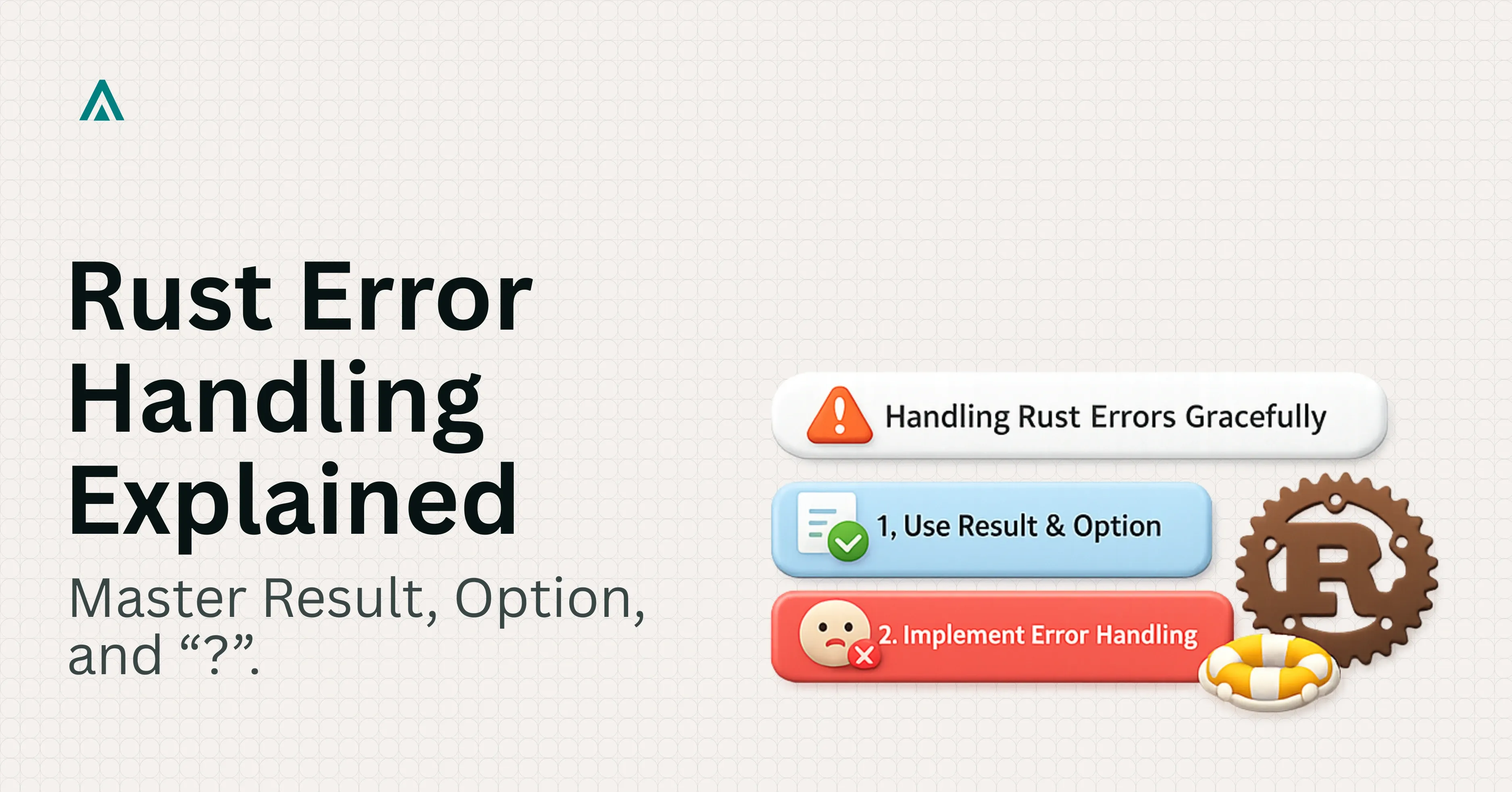 Rust Error Handling: Result, Option, and the ? Operator Explained